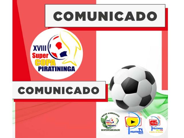 Suspenso temporria de jogos, na Super Copa Piratininga Regional de Futebol